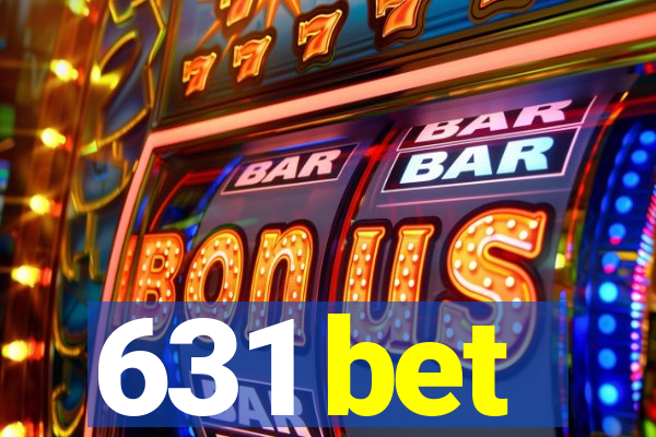 631 bet